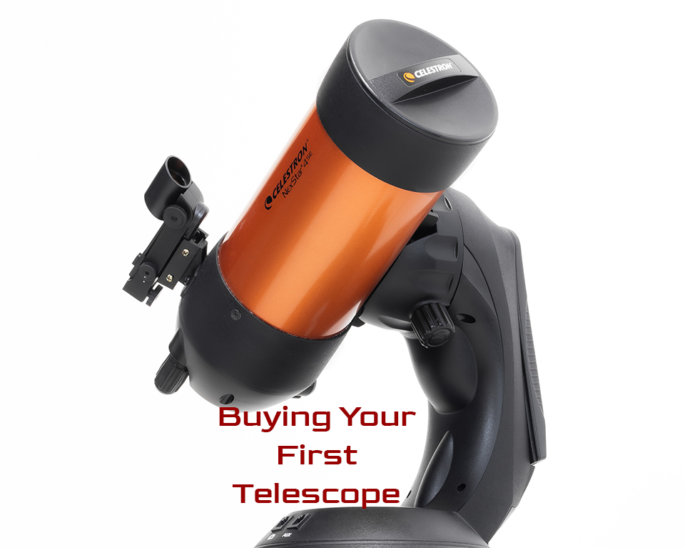 Buying your First Telescope – Read this before you buy one